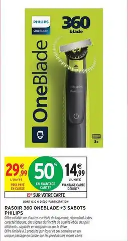 Intermarché Contact Philips - rasoir 360 oneblade 43 sabots offre