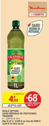 Intermarché Contact Tramier - huile optima sans residus de pesticides offre