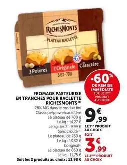 Bi1 Richesmonts - fromage pasteurise en tranches pour raclette offre