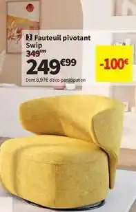 Conforama Fauteuil pivotant offre