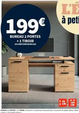 Conforama Chêne - bureau 2 portes + 1 tiroir offre