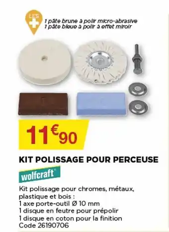 Bricomarché Kit polissage pour perceuse offre