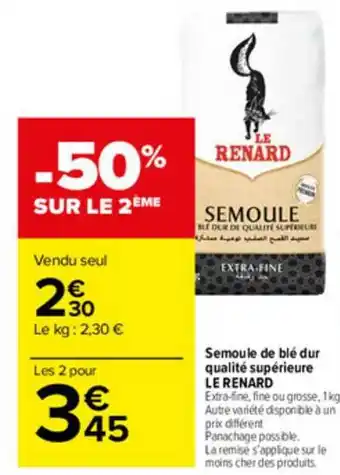 Carrefour Market Semoule De Blé Dur Qualité Supérieure Le Renard offre