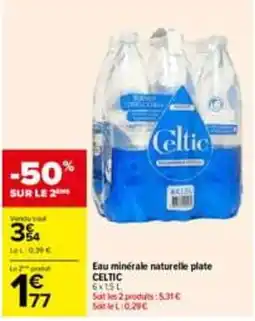 Carrefour Celtic Eau minérale naturelle plate offre