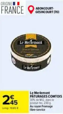 Carrefour Le Merlemont Paturages Comtois offre