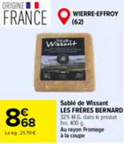 Carrefour Market LES FRÈRES BERNARD Sablé de Wissant offre