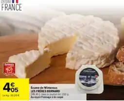 Carrefour Market Les frères bernard écume de wimereux offre