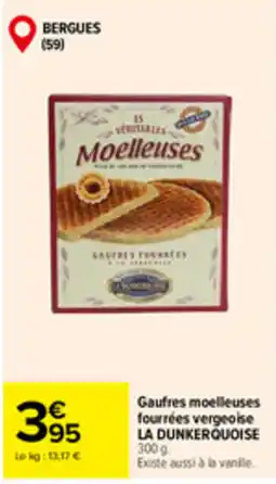 Carrefour Market LA DUNKERQUOISE Gaufres moelleuses offre