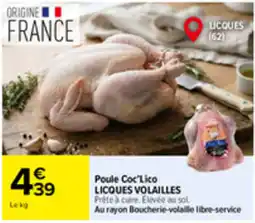 Carrefour Market Poule Coc'Lico offre