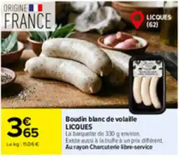 Carrefour Market LICQUES Boudin blanc de volaille offre