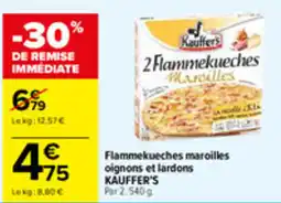 Carrefour Market KAUFFER'S Flammekueches maroilles offre