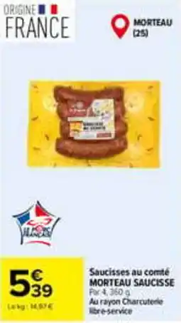 Carrefour MORTEAU SAUCISSE offre