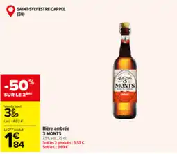 Carrefour Market 3 MONTS Bière ambrée offre