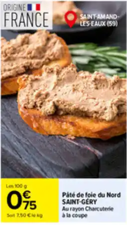 Carrefour Market Pâté de foie du Nord SAINT-GÉRY offre