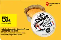 Carrefour Market LES FRÈRES BERNARD Boîte chaude offre