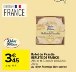 Carrefour Market REFLETS DE FRANCE Rollot de Picardie offre