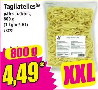Norma Tagliatelles offre