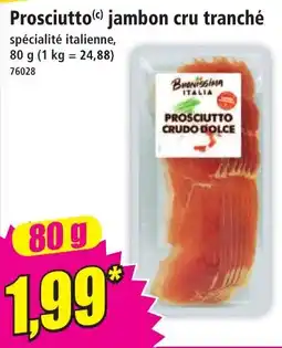 Norma Buonissima Prosciutto crudo dolce offre