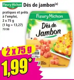Norma Fleury Michon Dés de jambon offre