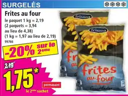 Norma frisana Frites au four offre