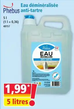 Norma Phebus Eau déminéralisée anti-tartre offre