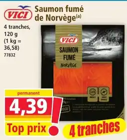 Norma VICI Saumon fumé offre