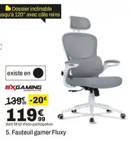 BUT BXGAMING Fauteuil gamer Fluxy offre