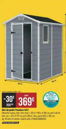 Bricorama Abri de jardin Premium 46 S offre