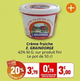Coccinelle Supermarché E. GRAINDORGE Crème fraîche offre