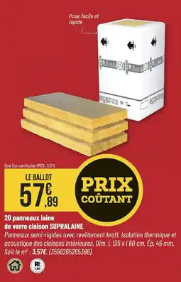 Bricorama SUPRALAINE Panneaux laine de verre cloison offre