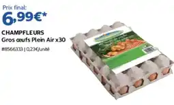 Costco CHAMPFLEURS Gros œufs Plein Air offre