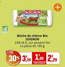 Coccinelle Supermarché SOIGNON Bûche de chèvre Bio offre