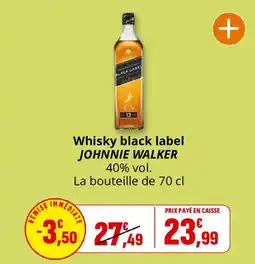 Coccinelle Supermarché JOHNNIE WALKER Whisky black label offre