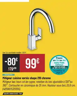 Bricorama hansgrohe Mitigeur cuisine vernis shape 210 chrome offre