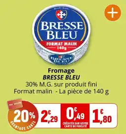 Coccinelle Supermarché BRESSE BLEU Fromage offre