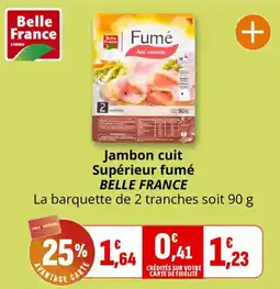Coccinelle Supermarché Belle France Jambon cuit offre