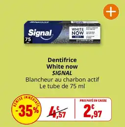 Coccinelle Supermarché Signal Dentifrice White now offre
