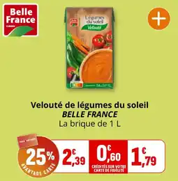 Coccinelle Supermarché Belle France Velouté de légumes du soleil offre
