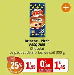 Coccinelle Supermarché Pitch Brioches Chocolat offre