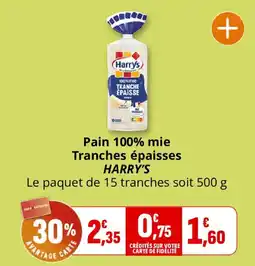 Coccinelle Supermarché HARRY'S Pain 100% mie offre