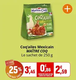 Coccinelle Supermarché MAÎTRE COQ Coq'ailes Mexicain offre