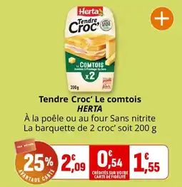 Coccinelle Supermarché Herta Tendre Croc' Le comtois offre