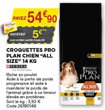 Bricomarché Croquettes pro plan chien "all size" 14 KG offre