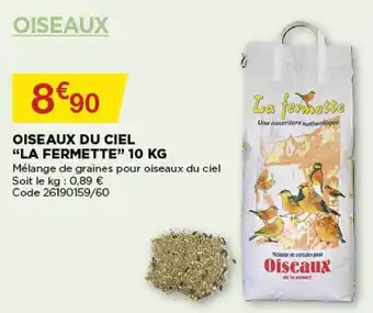 Oiseaux du ciel "la fermette" 10 KG