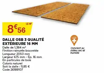 Bricomarché Dalle OSB 3 qualité extérieure 16 mm offre