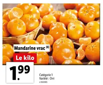 Lidl Mandarine vrac offre