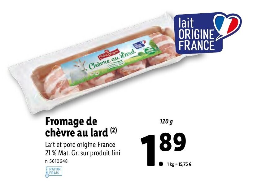 Promo Fromage de chévre au lard chez Lidl