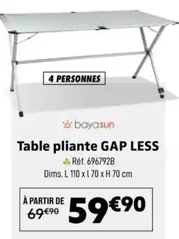 Narbonne accessoires baya sun Table pliante GAP LESS offre