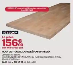 Gedimat Plan de travail lamellé massif hévéa offre