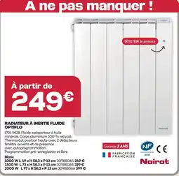 Gedimat Radiateur à inertie fluide optiflo offre
